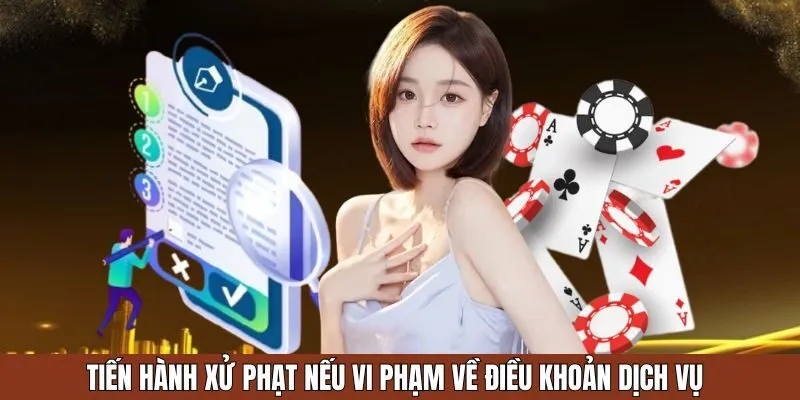 Tiến hành xử phạt nếu vi phạm về điều khoản dịch vụ Sumclub